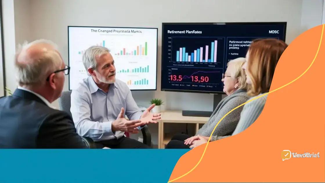 Impacts of changes to retirement plans