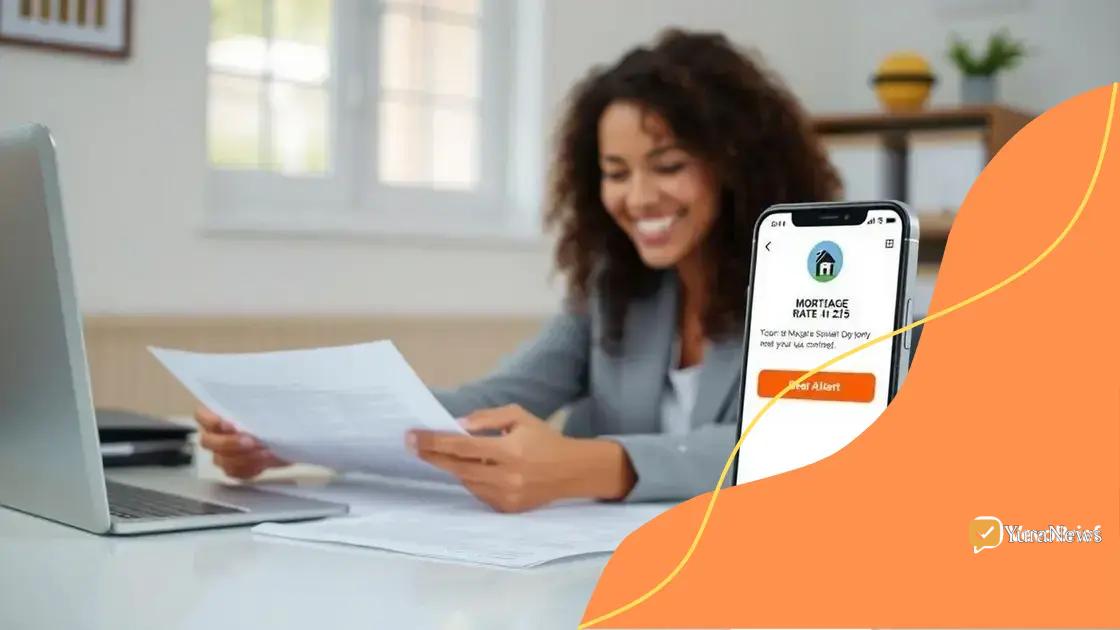 Benefits of using mortgage rate alerts